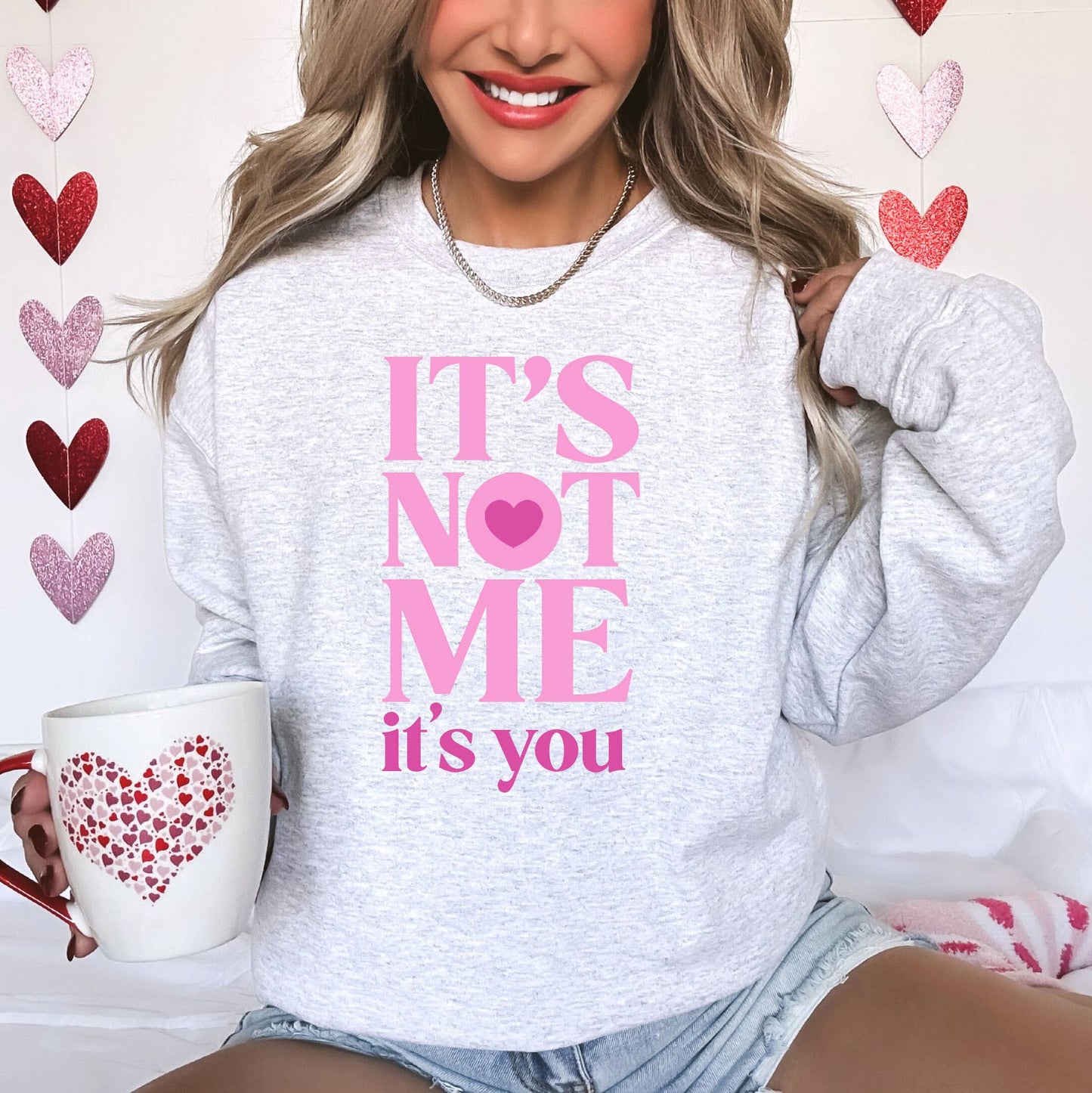 Oversized It's Not Me It's You Valentine Sweatshirt
